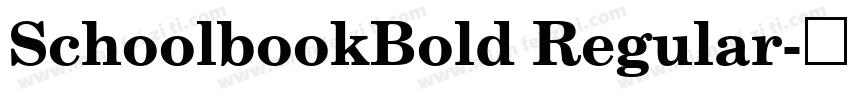 SchoolbookBold Regular字体转换
